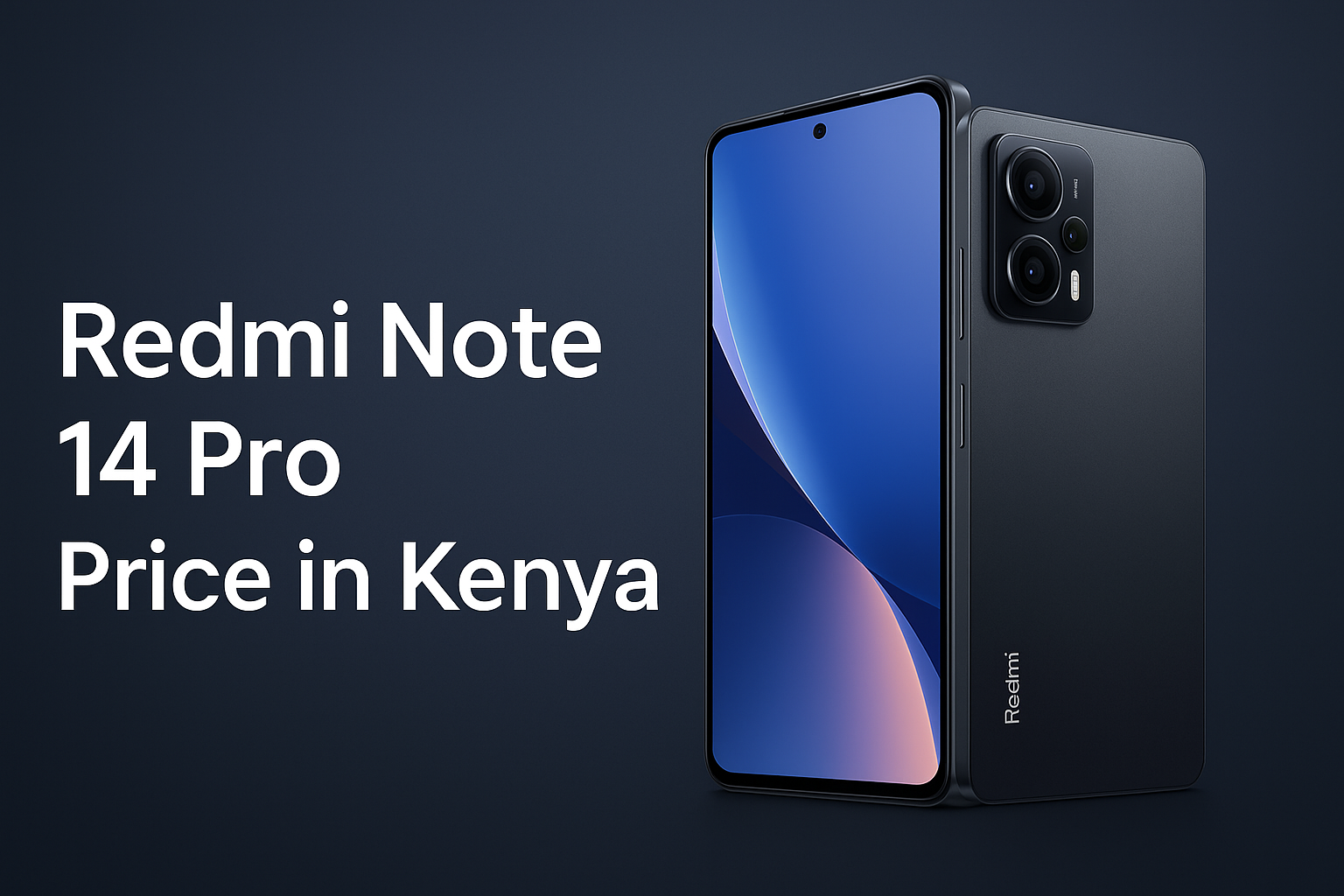 Redmi Note 14 Pro Price Kenya | Buy Online Today