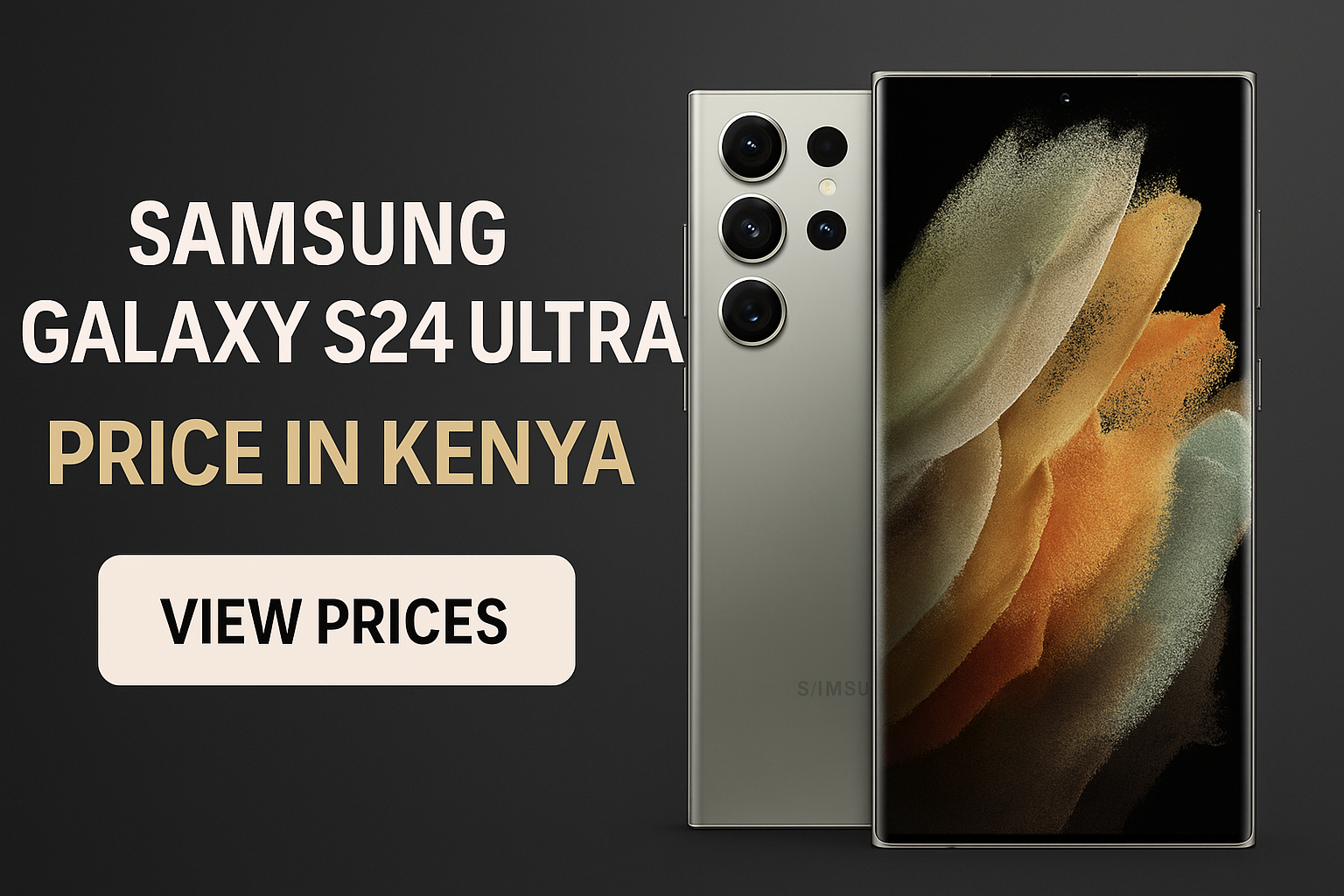 Samsung Galaxy S24 Ultra Price in Kenya – Best Deals