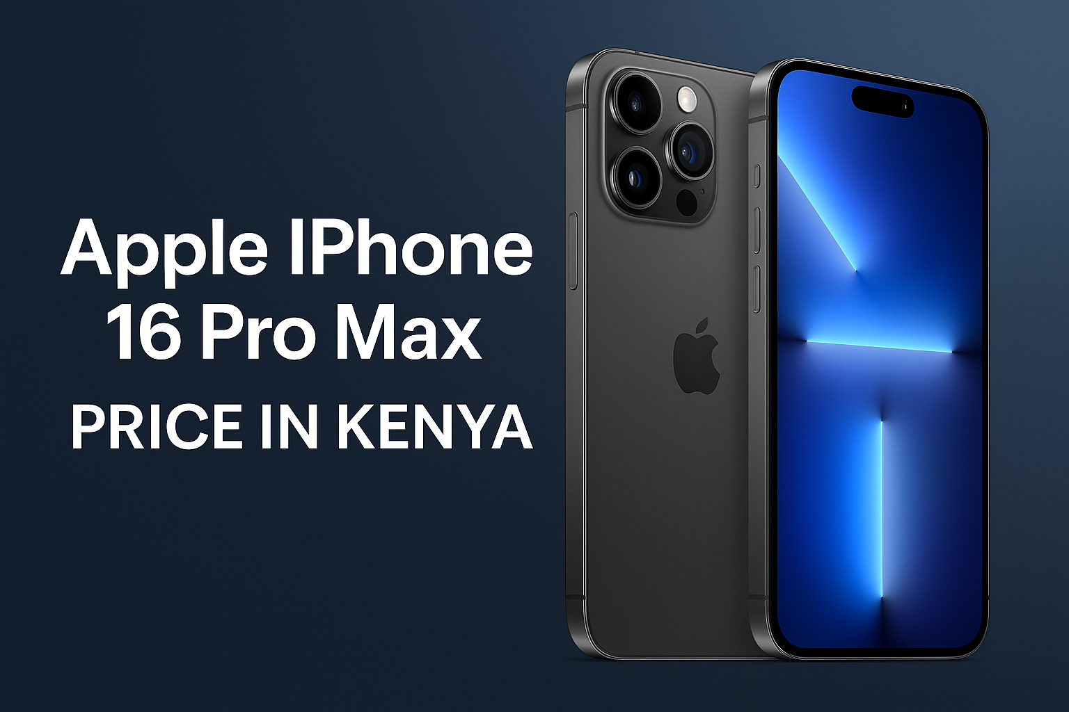 Apple iPhone 16 Pro Max Price in Kenya – Best Deals