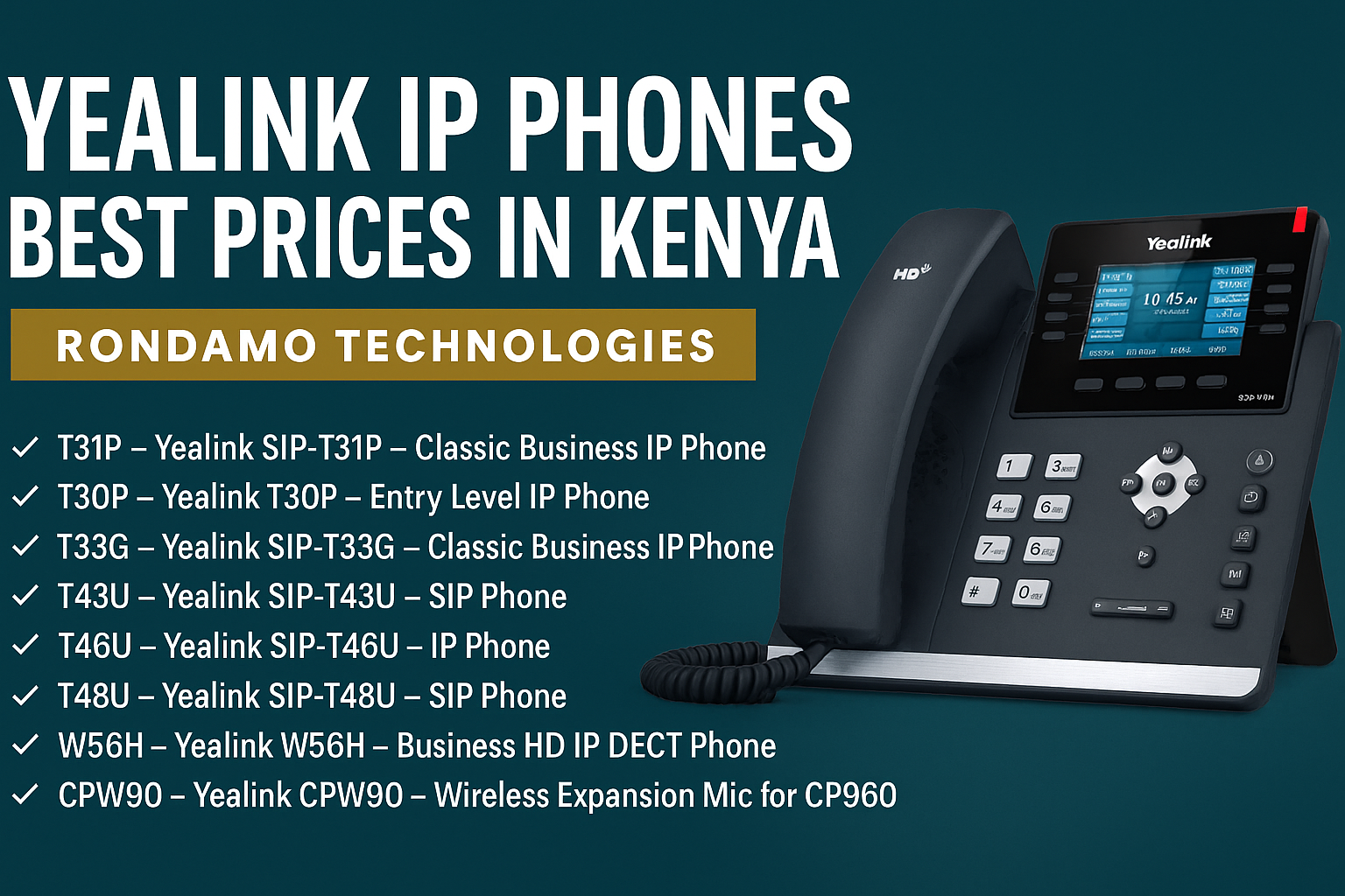 Yealink IP Phones Kenya – Best Prices